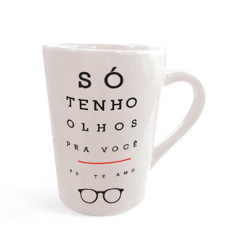 Caneca 250ml - Só Tenho Olhos Pra Você